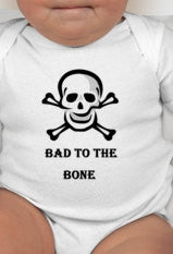 Bad to the Bone baby bodsuit