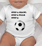 Soccer Steps baby bodysuit Step 1 crawl, Step 2 walk, Step 3 SOCCER - Soccer baby gift - newborn soccer gift - soccer family baby shower