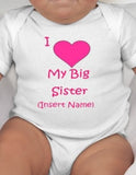 I love my big sister or I love my big brother tee - Big Sister Gift - Big Brother Gift - Big Brother Tshirt - Big Sister Tshirt - Newborn