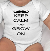 Keep Calm and Grow On Bodysuit for baby