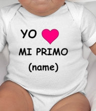 Yo amo mi primo custom bodysuit or tee - familia - nueva primito - nueva primita - nueva tia - nuevo tio -  embarazo - abuelo - abuela