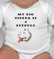 My Big Sister is a Pitbull - My Big Brother is a Pitbull - Pitbull Tshirt - Pitbull Baby Gift - Pitbull Owner Gift - Pitbull- Pitbulls