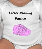 Future Running Buddy/Partner Baby tee - Running - Runner - Running Shirt - Running Mom - Running Dad - baby runner - runner dad - runner mom