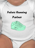 Future Running Buddy/Partner Baby tee - Running - Runner - Running Shirt - Running Mom - Running Dad - baby runner - runner dad - runner mom