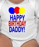 Happy Birthday Daddy tee - Dad Birthday Gift - Birthday Gift for dad - unique birthday gifts - birthday bodysuit - New dad birthday gift