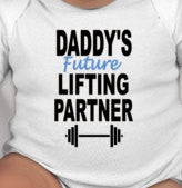 Daddy's Future Lifting Partner baby tee