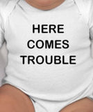 Here Comes Trouble - Cute baby shower gift - unique baby shower gift - unisex baby shower gift - new baby gift ideas - new baby - newborn