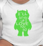 Where the Wild Things Are Monster Max - Wild things - Ill eat you up - Cute baby clothing - newborn baby clothes - unisex baby clothes