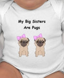 My Brother and Sister are Pugs - pug gifts - pug brother - pug sister - pug clothes - pug owner baby shower -love my pug - love my pugs