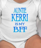 Auntie is My BFF baby bodysuit