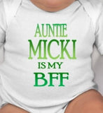 Auntie is My BFF baby bodysuit