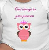 Owl always be your princess cute and sweet owl bodysuit