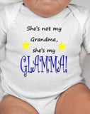 She's not my Grandma, she's my GLAMMA! super cute bodysuit for the Glamma in your life. - Glamma Gift - Glamma Tshirt - Glamma - New Grandma